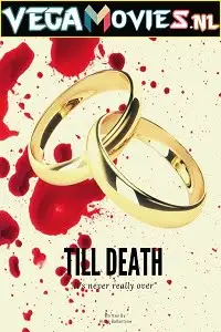 till death 2021 , zeefliz