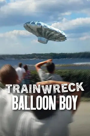 trainwreck balloon boy 2025 , zeefliz