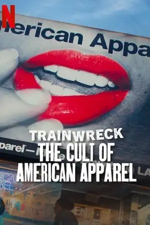 trainwreck the cult of american apparel 2025 , zeefliz