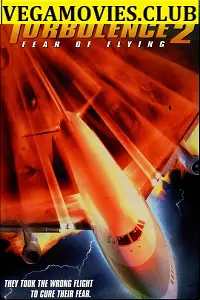 turbulence 2 fear of flying 1999 , zeefliz