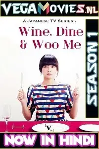 wine dine and woo me season 1, zeefliz