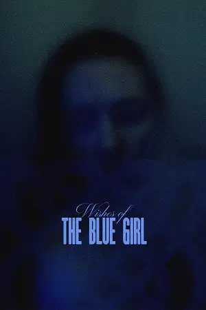 wishes of the blue girl 2024 , zeefliz