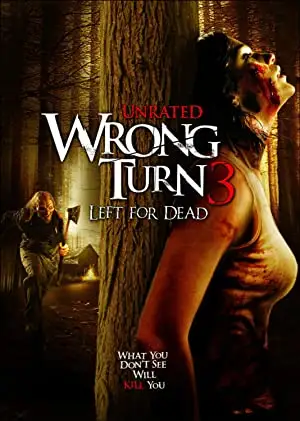 wrong turn 3 left for dead 2009 , zeefliz