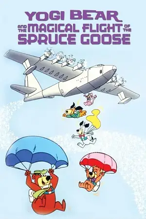 yogi bear and the magical flight of the spruce goose 1987 , zeefliz