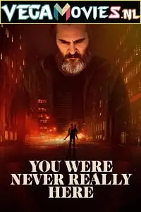 you were never really here 2017 , zeefliz