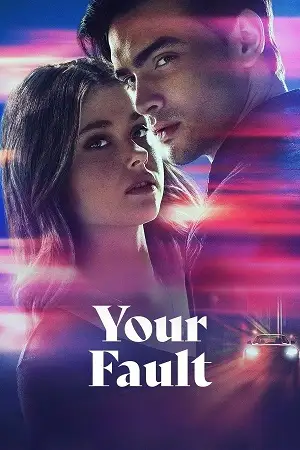 your fault culpa tuya amazon original 2024 , zeefliz
